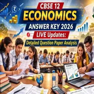 CBSE 12 Economics Answer Key 2026 LIVE Updates: Exam starts; Answer key available after 1:30 PM