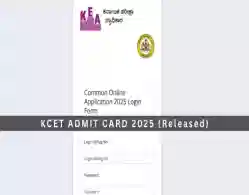 KCET Admit Card 2025 Download Link Activated