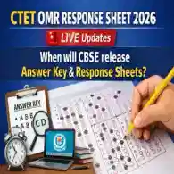 CTET OMR Response Sheet 2026 LIVE Updates: When will CBSE Release Answer Key & Response Sheets?