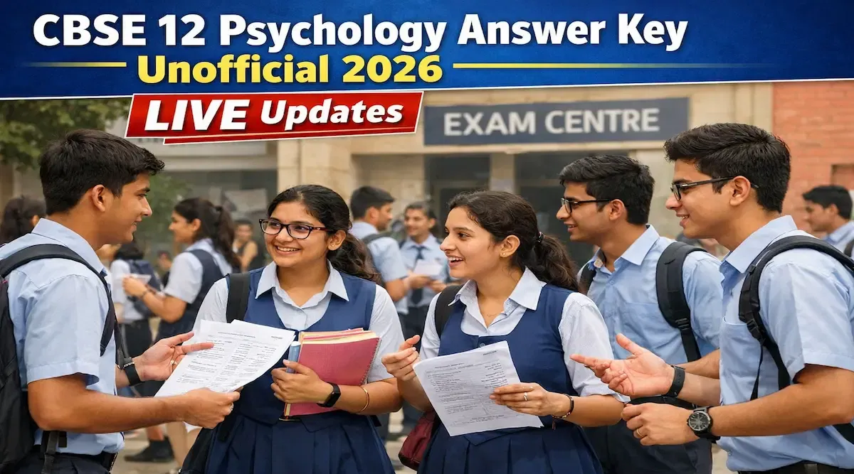 CBSE 12 Psychology Answer Key Unofficial 2026 (OUT) LIVE Updates: Answer Key; Analysis