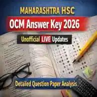 Maharashtra HSC OCM Answer Key 2026 Unofficial LIVE Updates: Detailed Question Paper Analysis