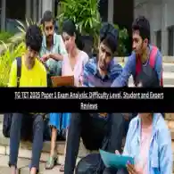 TG TET 2025 Paper 1 Exam Analysis: Difficulty Level, Student and Expert Reviews