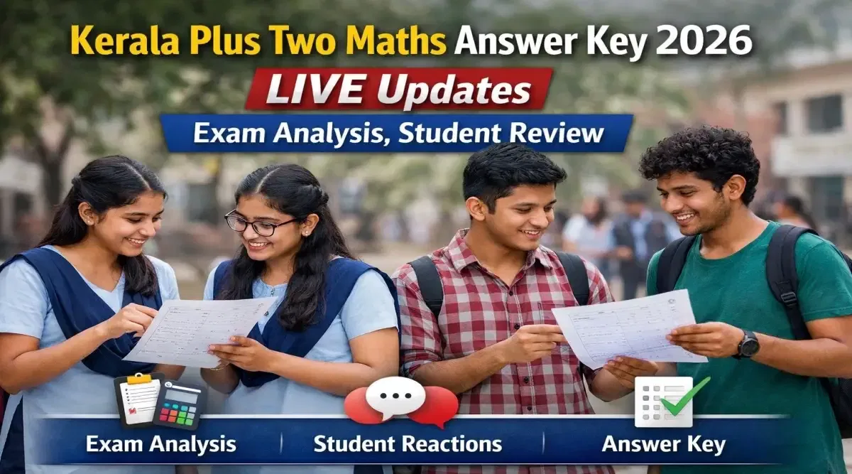Kerala Plus Two Maths Answer Key 2026 LIVE Updates: Exam ends; Live Paper Solving Shortly