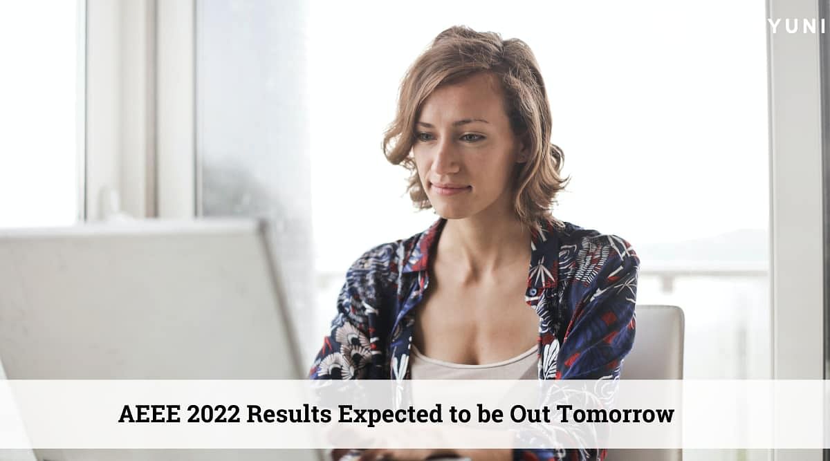 AEEE Result 2022 Phase 2 are Expected to be Out Tomorrow