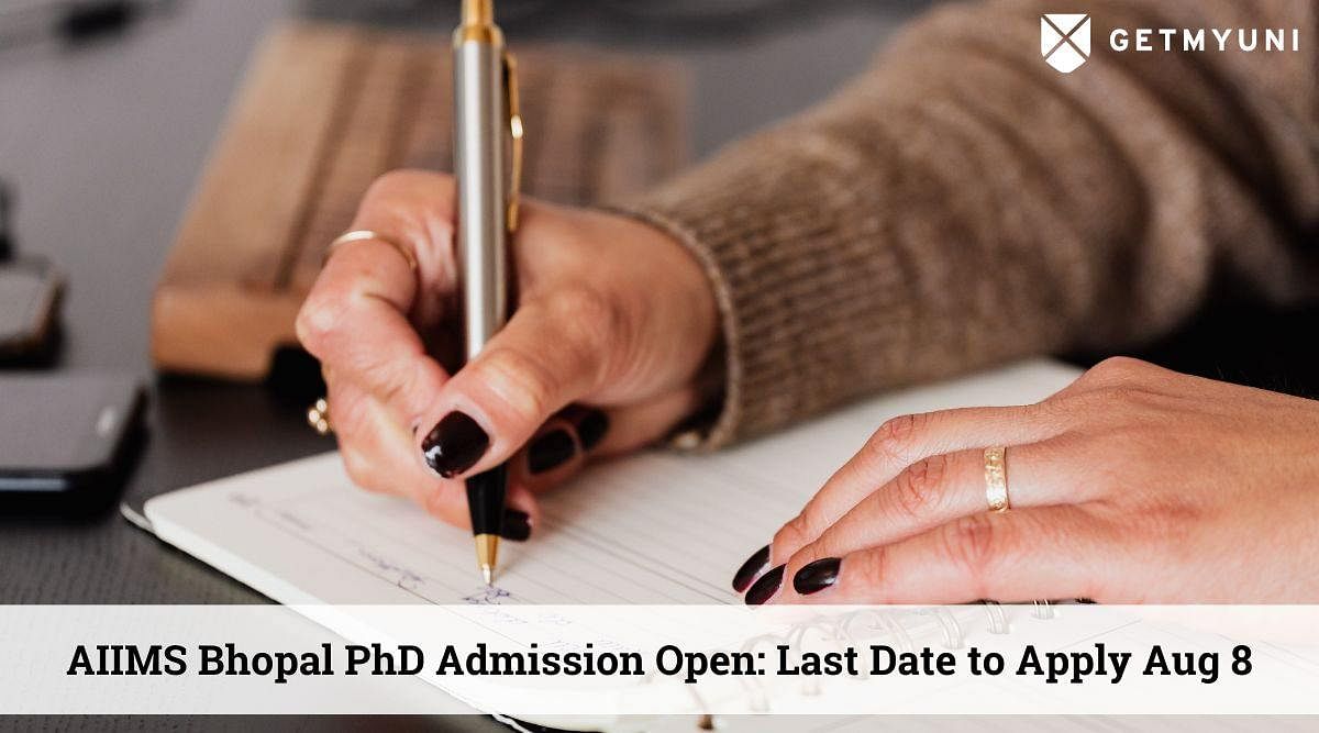 AIIMS Bhopal PhD Admission 2022 Open: Last Date to Apply is August 8