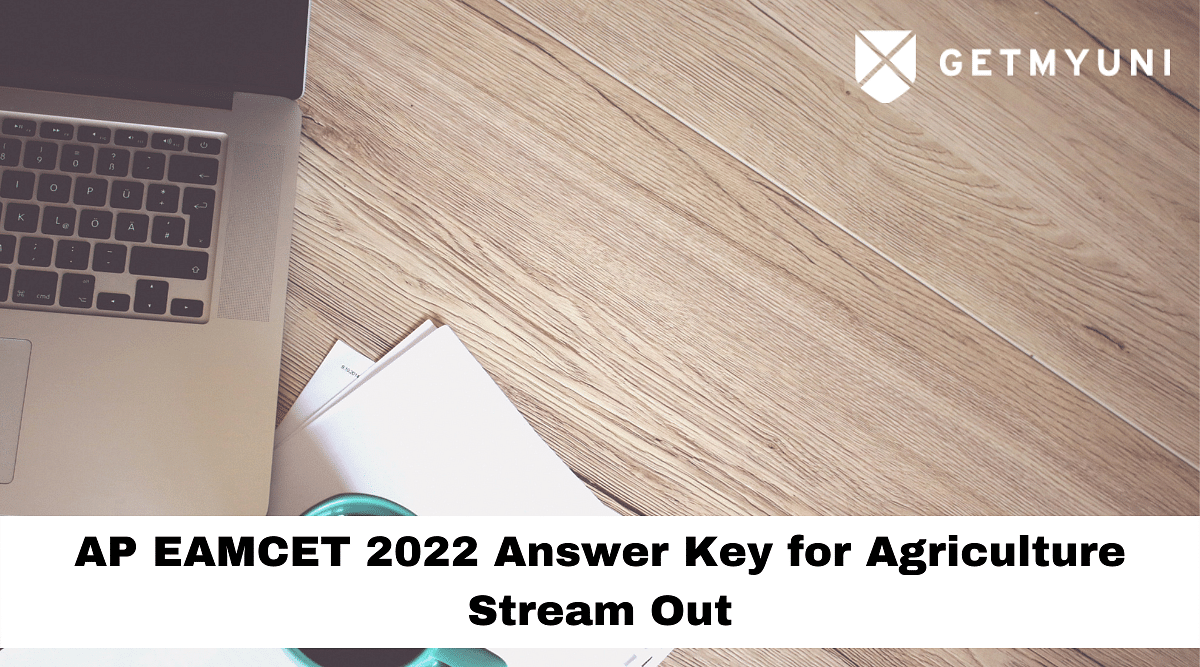 AP EAMCET 2022: Answer Key for Agriculture released at cets.apsche.ap.gov.in.