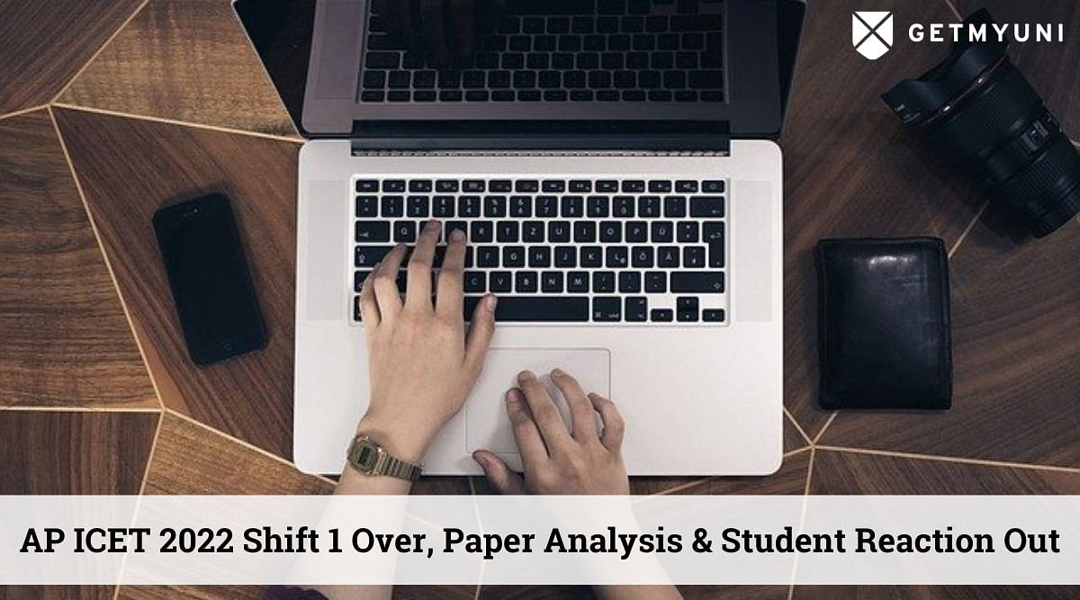 AP ICET 2022 Shift 1 Winds Up, Paper Analysis & Student Reaction Out