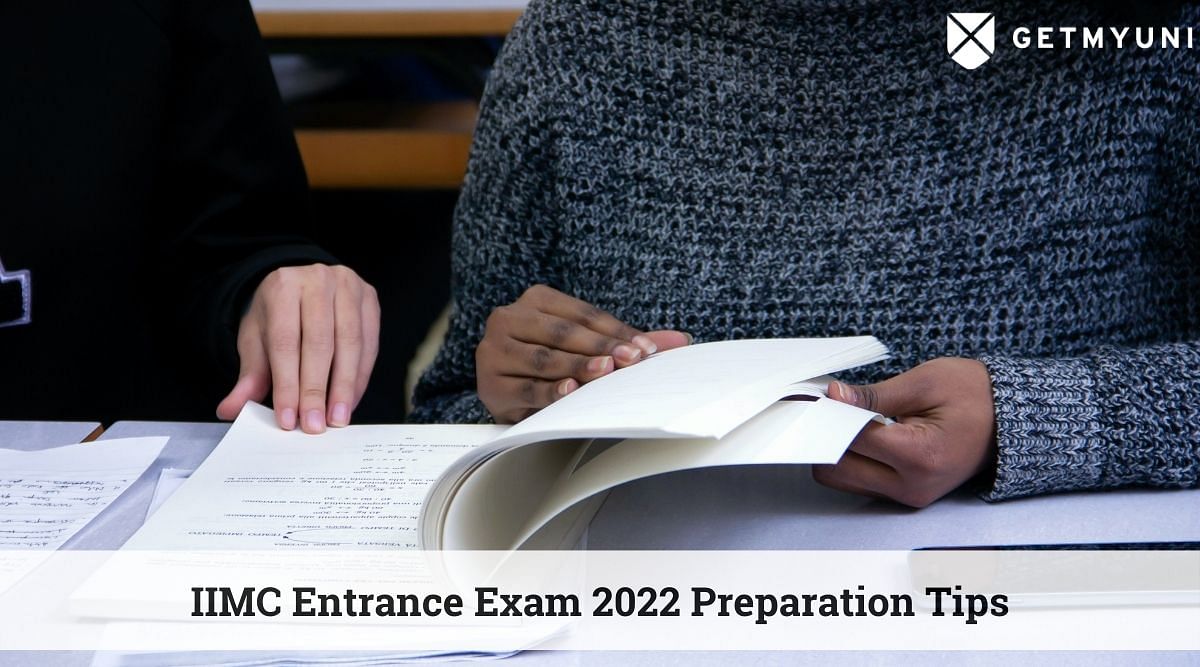 IIMC Entrance Exam 2022 for PG Courses to Be Held on 4 Sep – Check Exam Preparation Tips