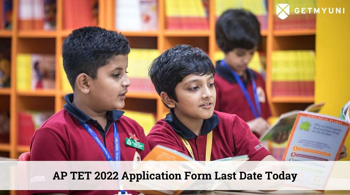 AP TET 2022 Application Deadline Today, July 16: Apply Now