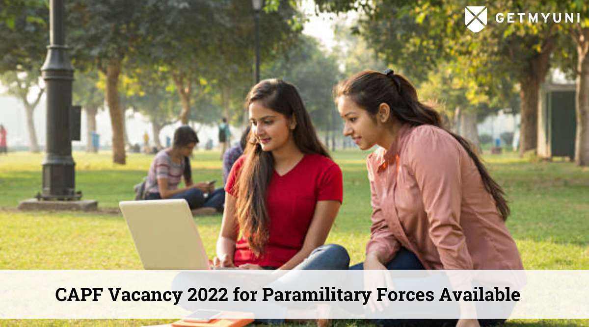 CAPF Vacancy 2022: 84,600 Vacant Positions for Paramilitary Forces Available