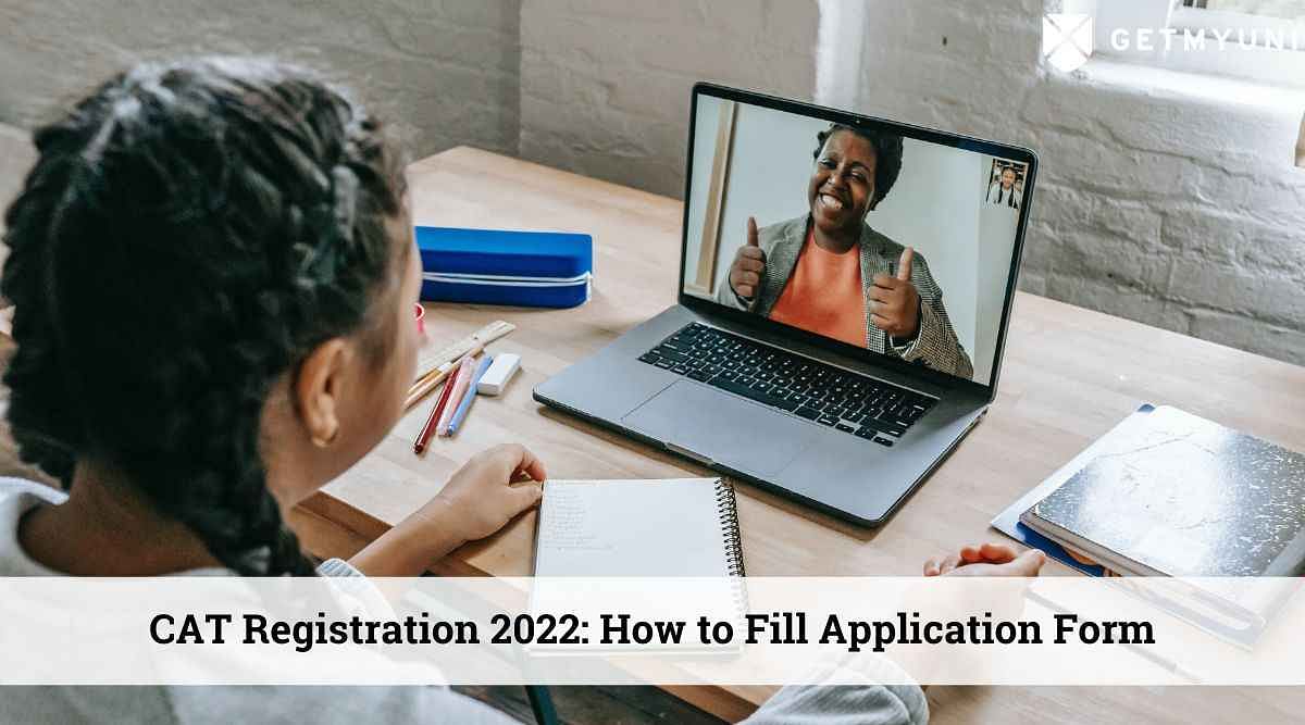 CAT Application Form: Check How to fill CAT 2022 Form