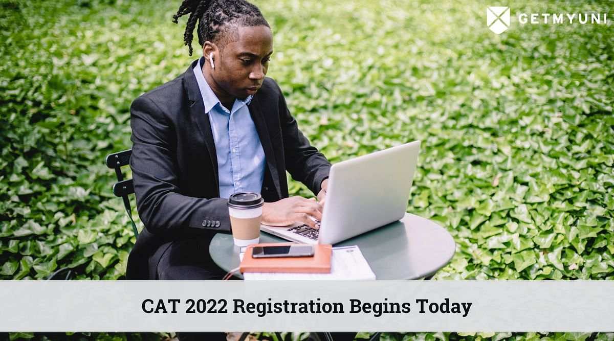 CAT 2022 Registration Begins Today – Check Application Process