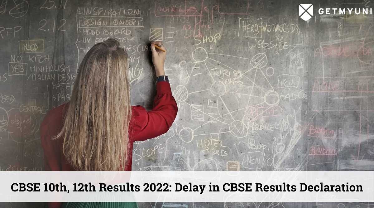 CBSE 10th, 12th Results 2022: Delay in CBSE Results Declaration