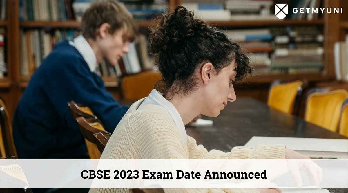 CBSE 2023 Exam Date Announced: Other Details to Be Announced Later