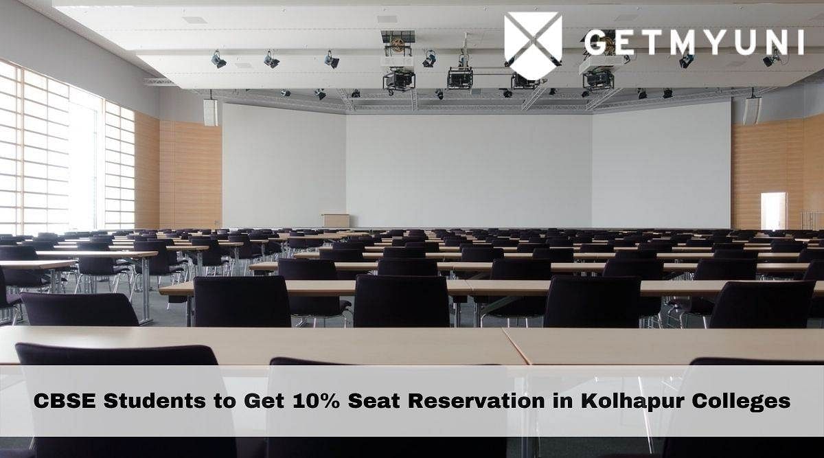 CBSE Students to Get 10% Seat Reservation in Kolhapur Colleges