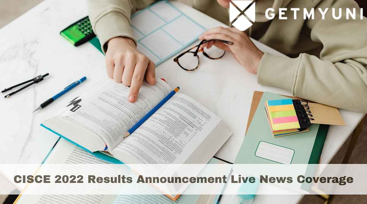 CISCE 2022 Results Live News Coverage: ICSE Results Declared