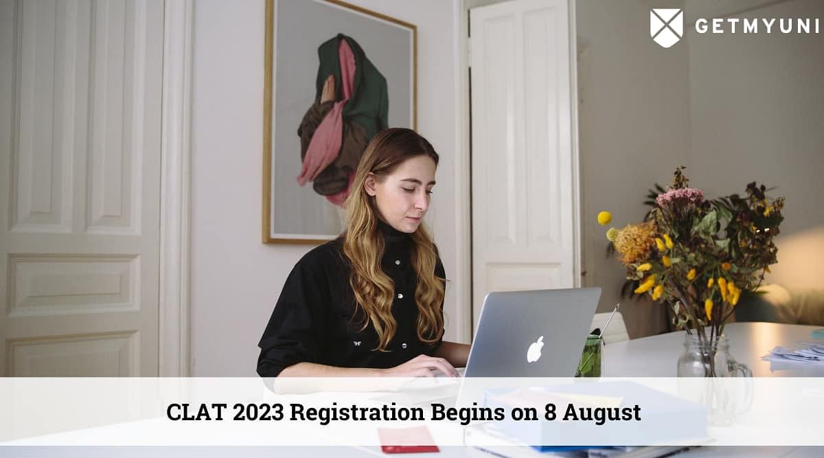 CLAT 2023: Registration to Begin on August 8 @consortiumofnlus.ac.in
