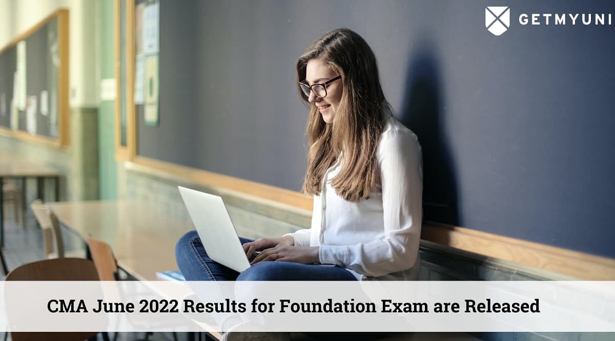 CMA Foundation Results 2022 For June Declared @icmai.in