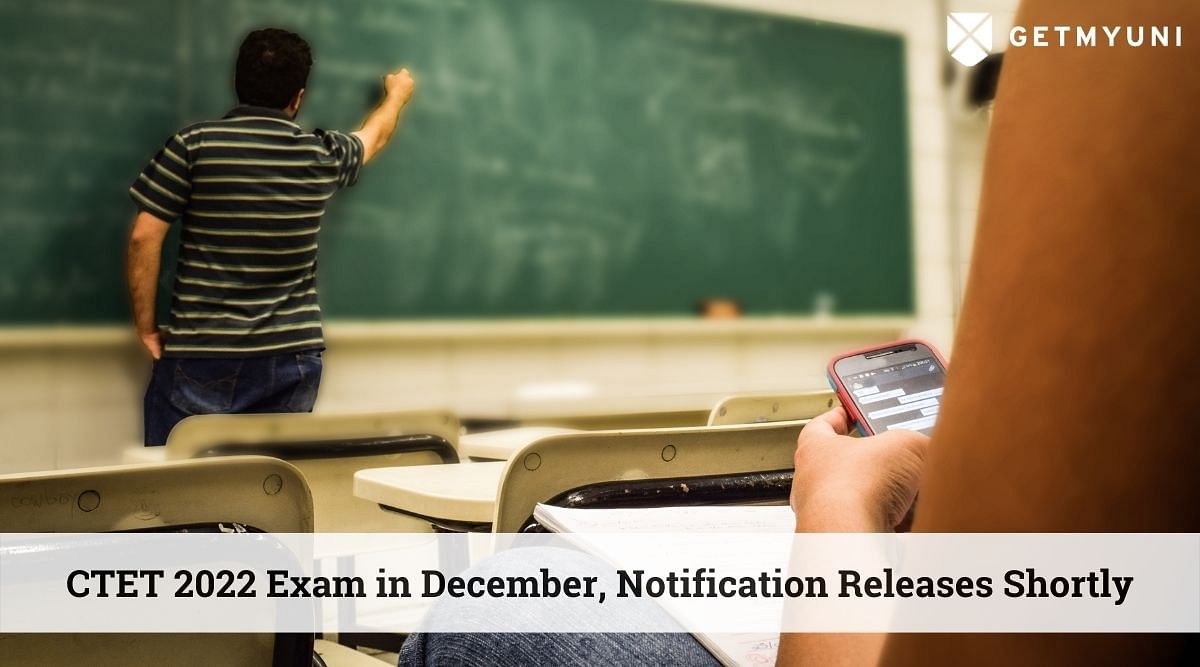 CTET 2022 Exam in December: More Details Here