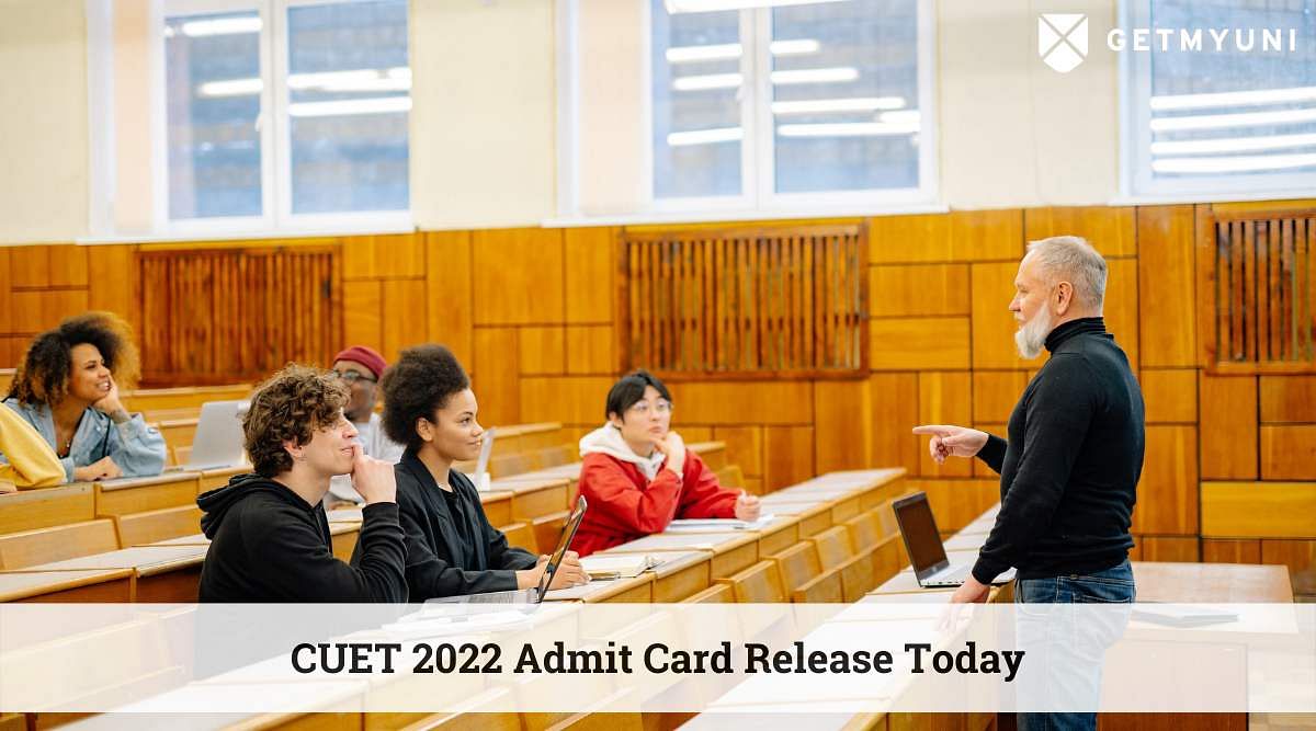 CUET 2022 Admit Card to Release Today for Exams From 7 Aug – Details Here
