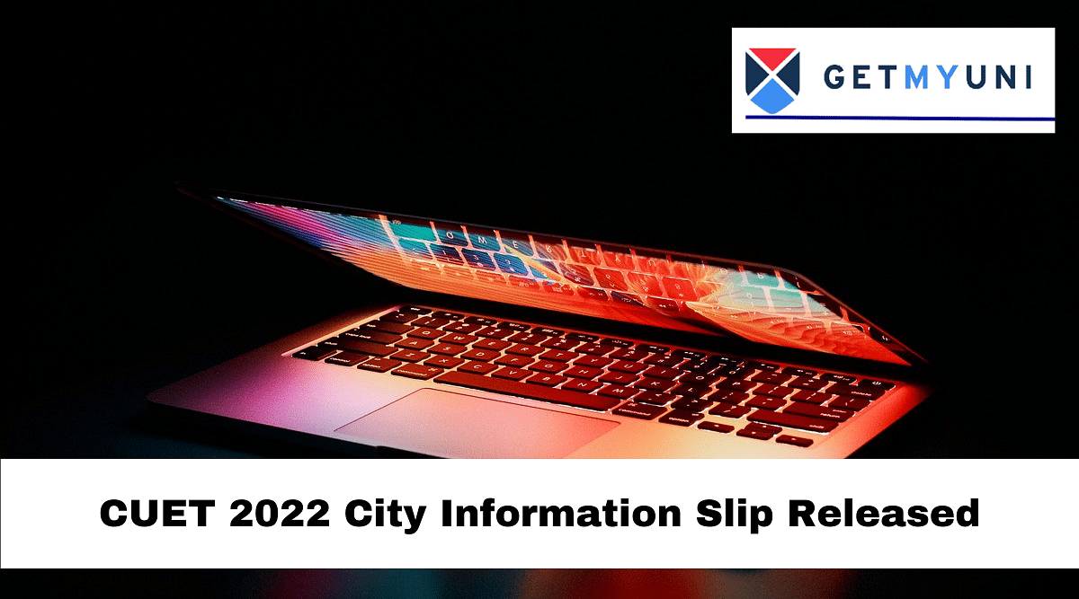 CUET UG 2022 City Information Slip Out: Admit Card Expected Today