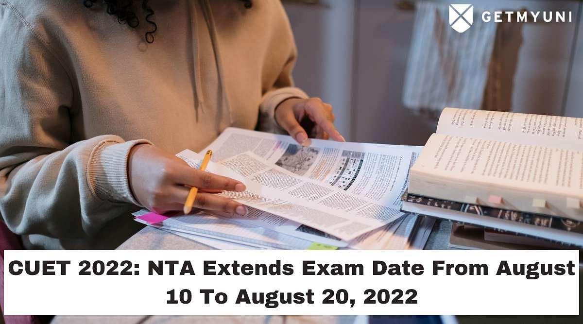 NTA Extends CUET 2022 to August 20: More Details Here