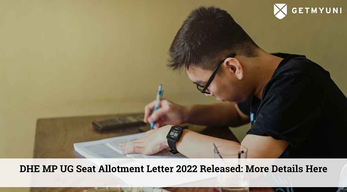 DHE MP UG Seat Allotment Letter 2022 Released: Check Seat Acceptance & Fee Payment Process