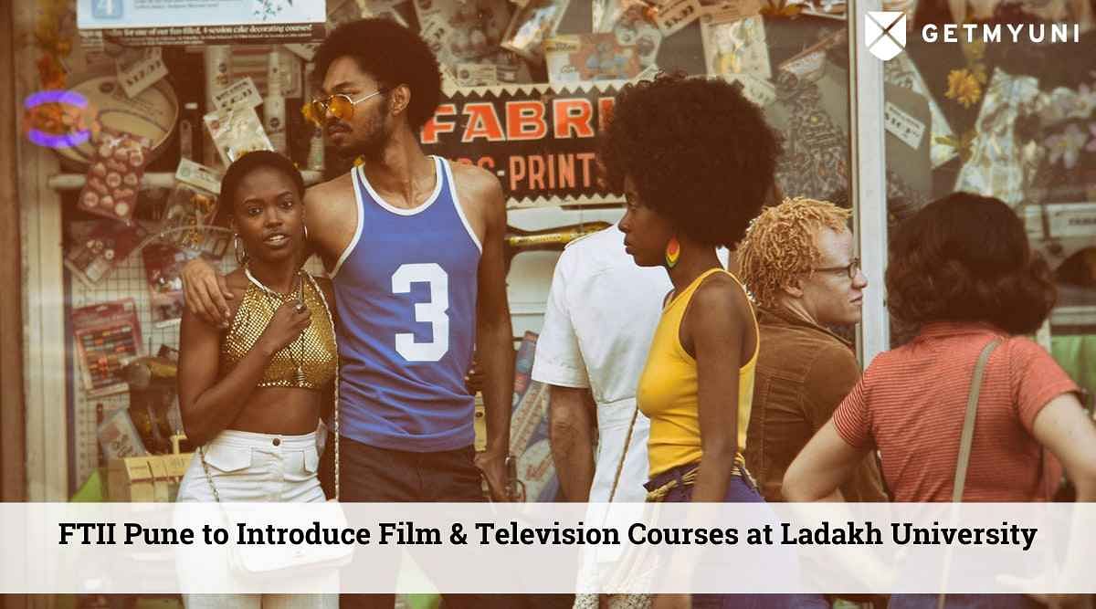 FTII Pune to Introduce Film & Television Courses at Ladakh University: Course Details Here