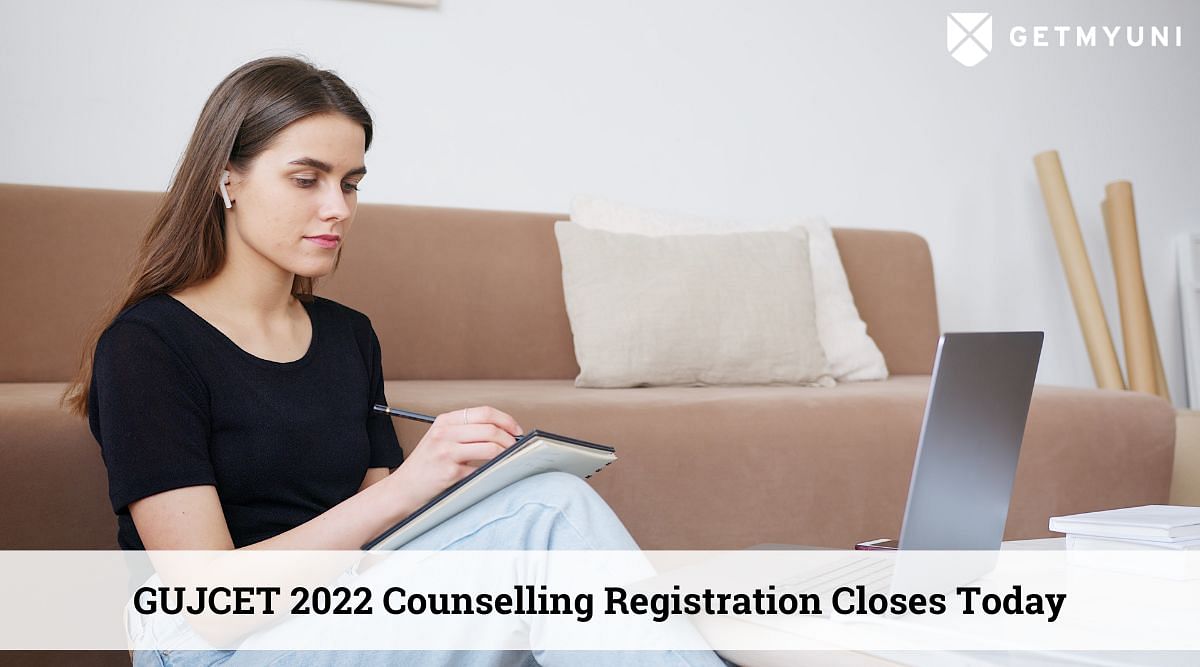 GUJCET 2022 Counselling Registration Closes Today, July 18: Register Now