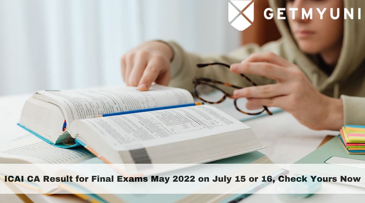 ICAI CA Results Announcement For May 2022 Exams On July 15 or 16: Details Here