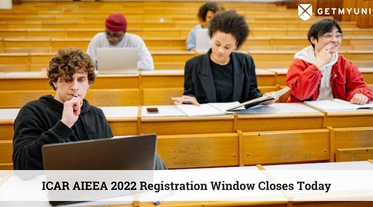 ICAR AIEEA 2022 Application Form Deadline Today, Exam Starts on 13 Sep