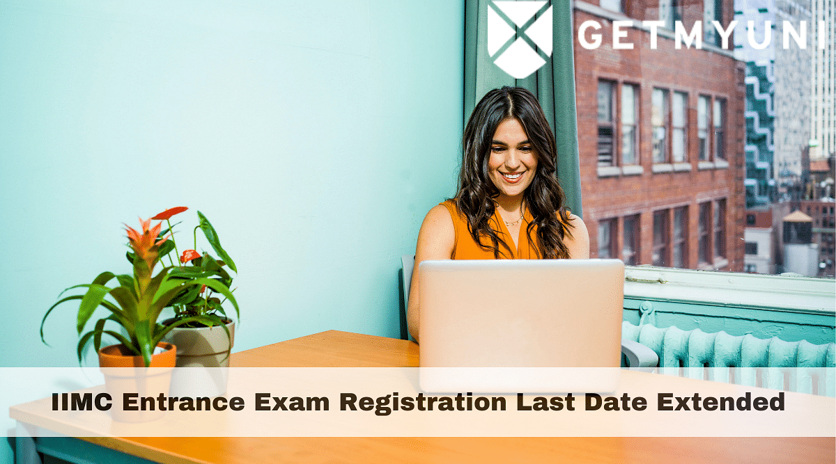 IIMC Entrance Exam 2022: Registration Last Date Extended