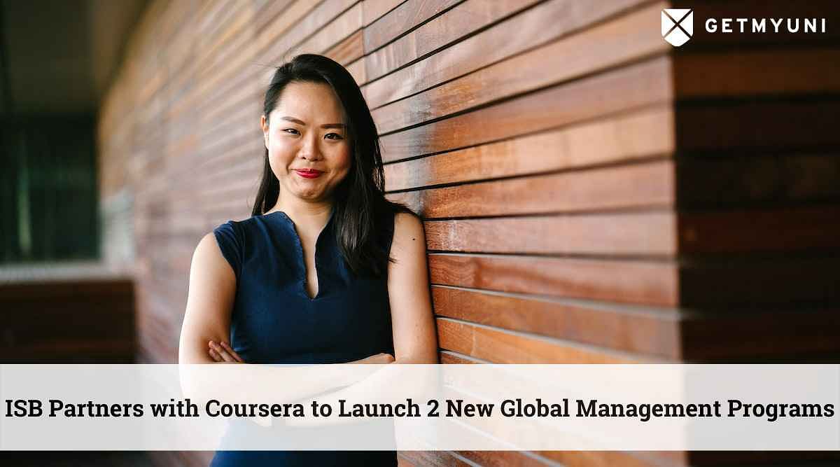 ISB Partners with Coursera to Launch 2 New Global Management Programs