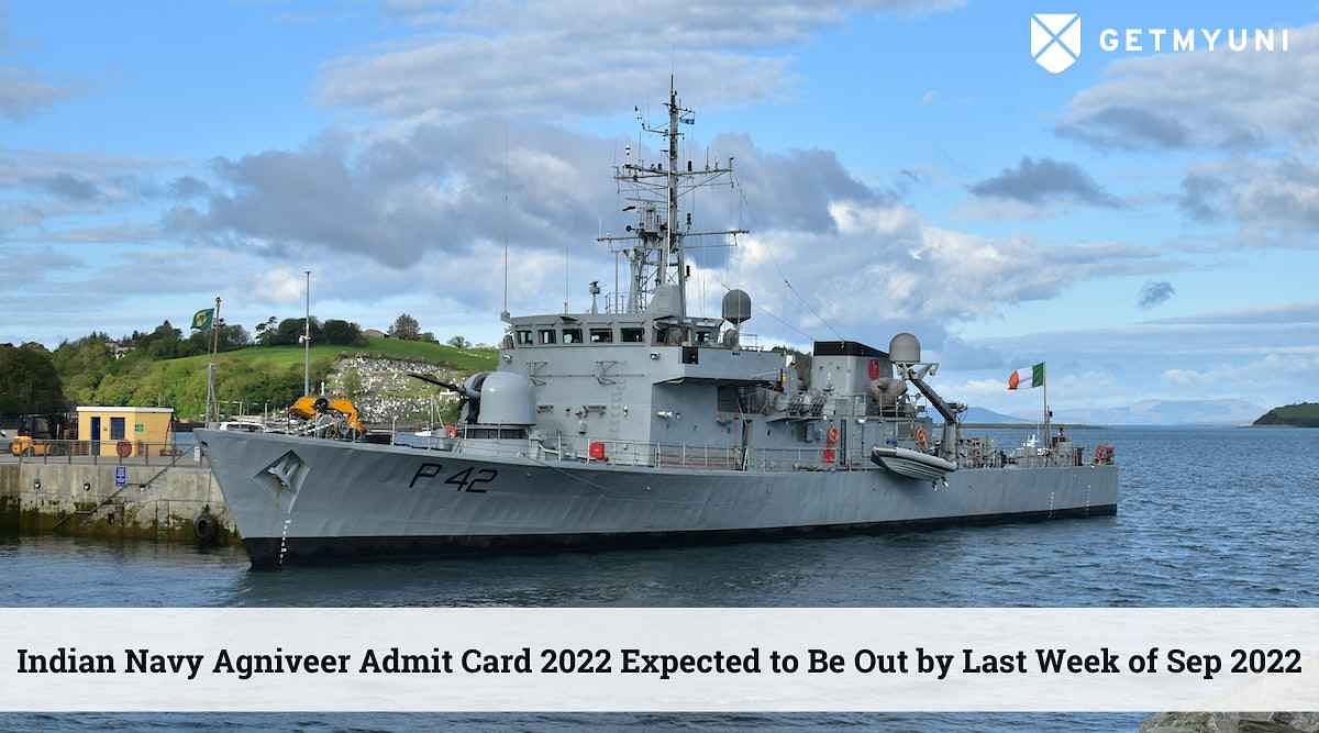 Indian Navy Agniveer Admit Card 2022 Expected to Be Out by Last Week of Sep 2022