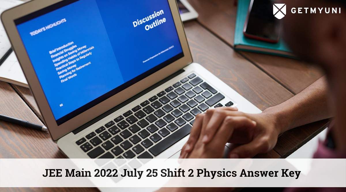 JEE Main 2022 July 25 Shift 2 Physics Answer Key – Direct Download Link Here