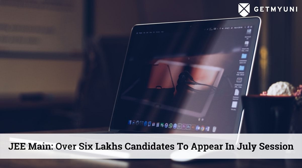 JEE Main 2022: Over Six Lakhs Candidates To Appear In July Session