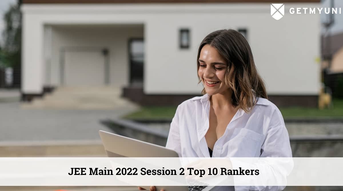 JEE Main Rank List 2022 (Name-Wise): Check out the Top 10 Rankers