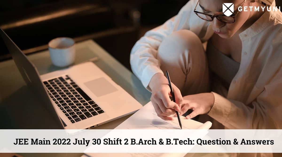 JEE Main 2022 July 30 Shift 2 B.Plan & B.Arch Question Paper with Solution – Download PDF