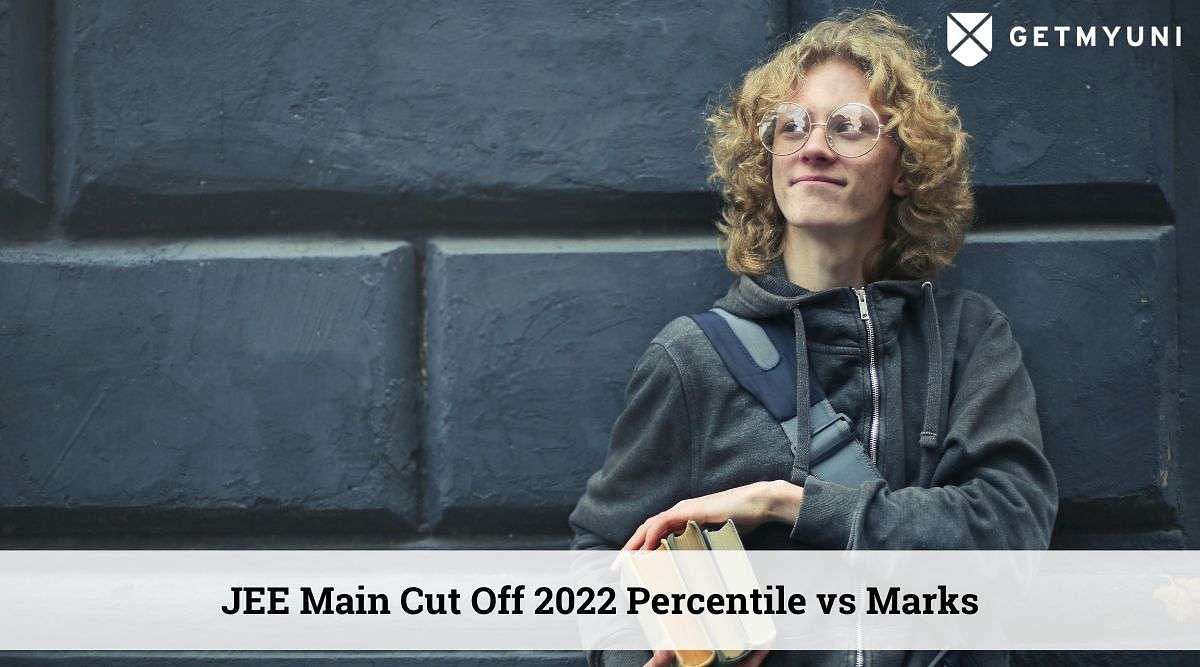 JEE Main Cut Off 2021 Percentile vs Marks: Check Past Year’s Trend