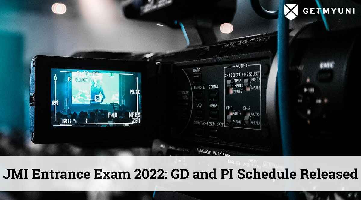 JMI Entrance Exam 2022 GD & PI Schedule Released: More Details Here