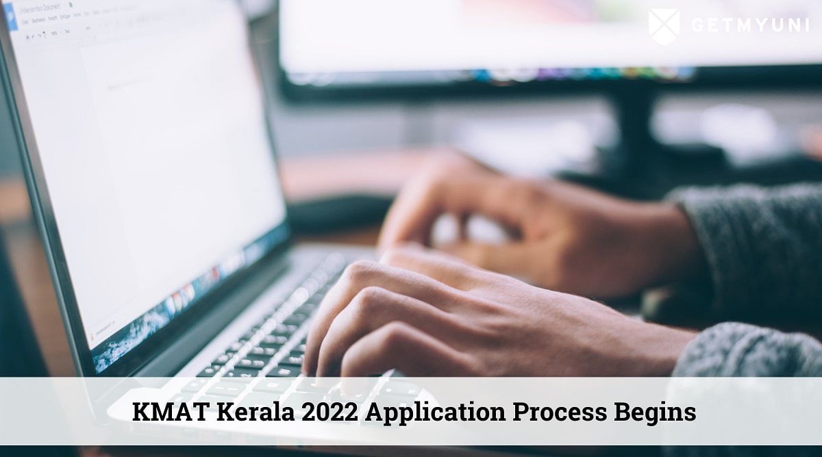 KMAT Kerala 2022 Application Process Begins for Session 2 – Apply Now