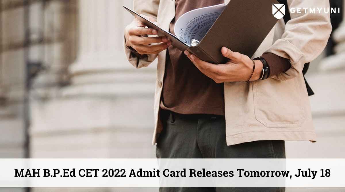 MAH B.P.Ed CET 2022 Admit Card Releases Tomorrow: Check How to Download Here