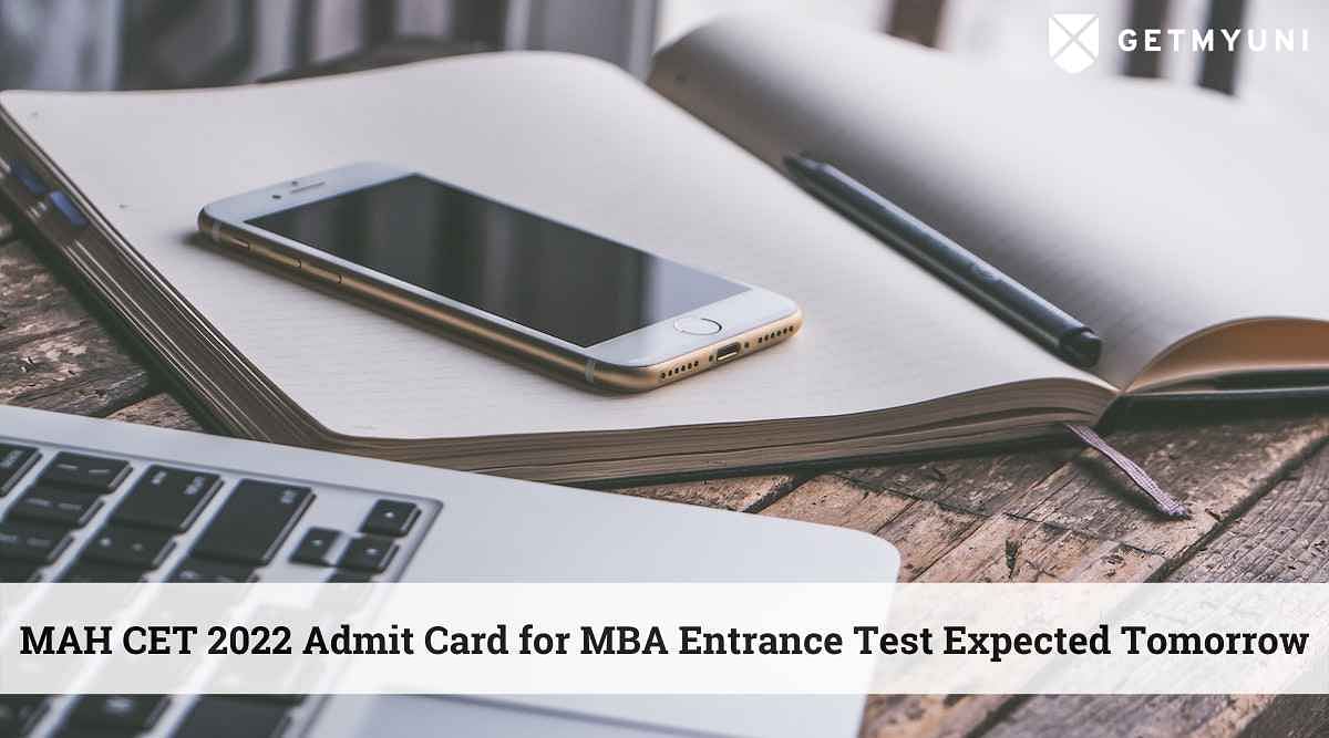 MAH CET Admit Card 2022 for MBA Entrance Test Expected Tomorrow: Check How to Download It