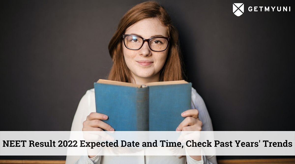 NEET Result 2022: Expected Date and Time, Check Past Years’ Trends