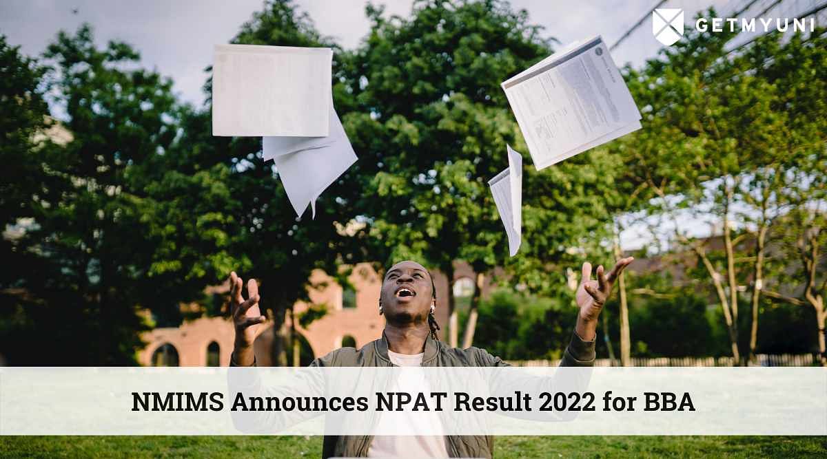 NMIMS Announces NPAT Results 2022 for BBA: Check Yours Now