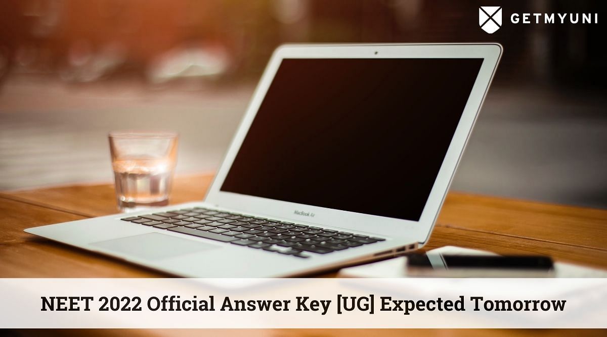 NEET 2022 Official Answer Key [UG] Expected Tomorrow: Here’s How to Download It