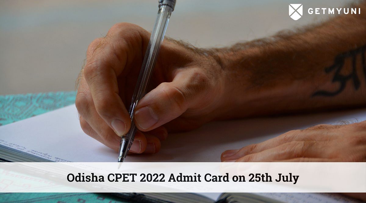 Odisha CPET 2022 Admit Card on 25th July – Download Yours Now