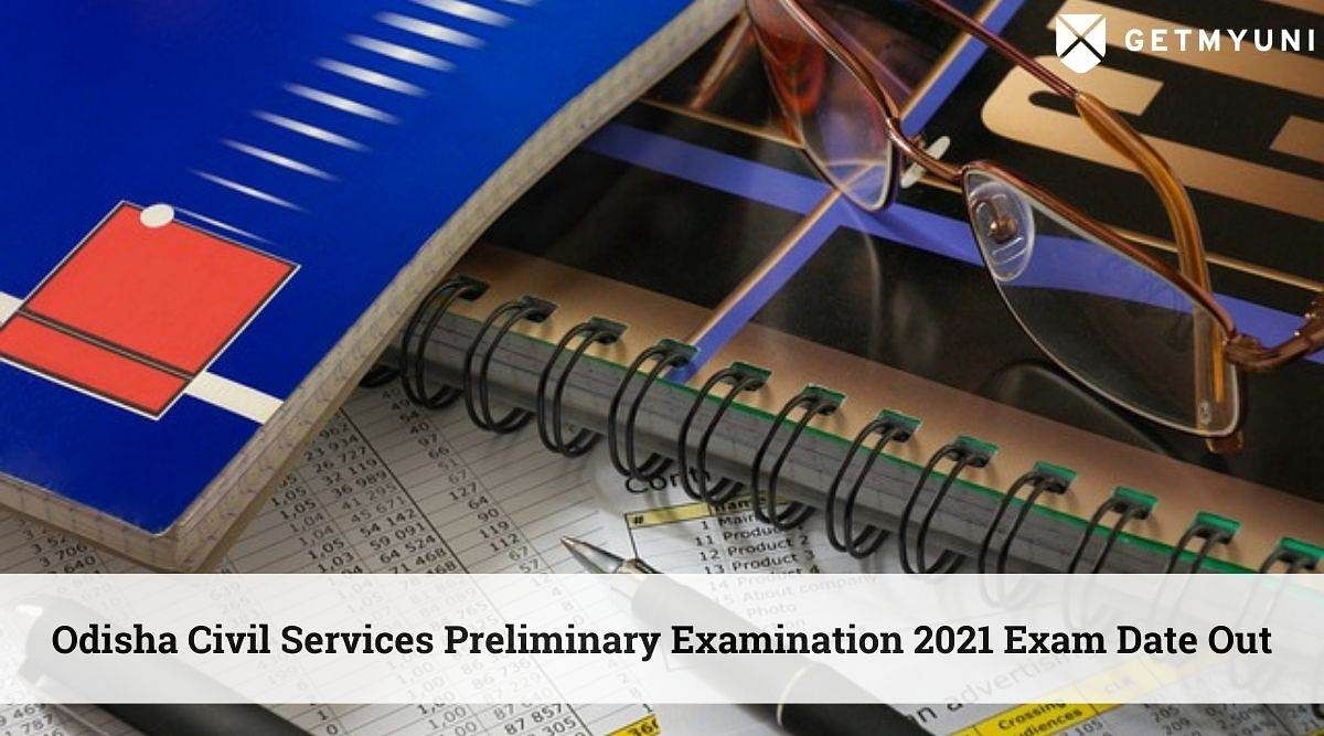 Odisha Civil Services (OCS) 2021 Prelim Exam Date Released @opsc.gov.in