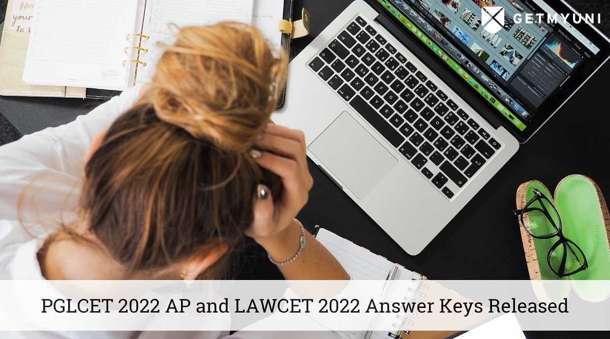 PGLCET 2022 & AP LAWCET 2022 Answer Key Objection Window Ends July 17: Edit Now