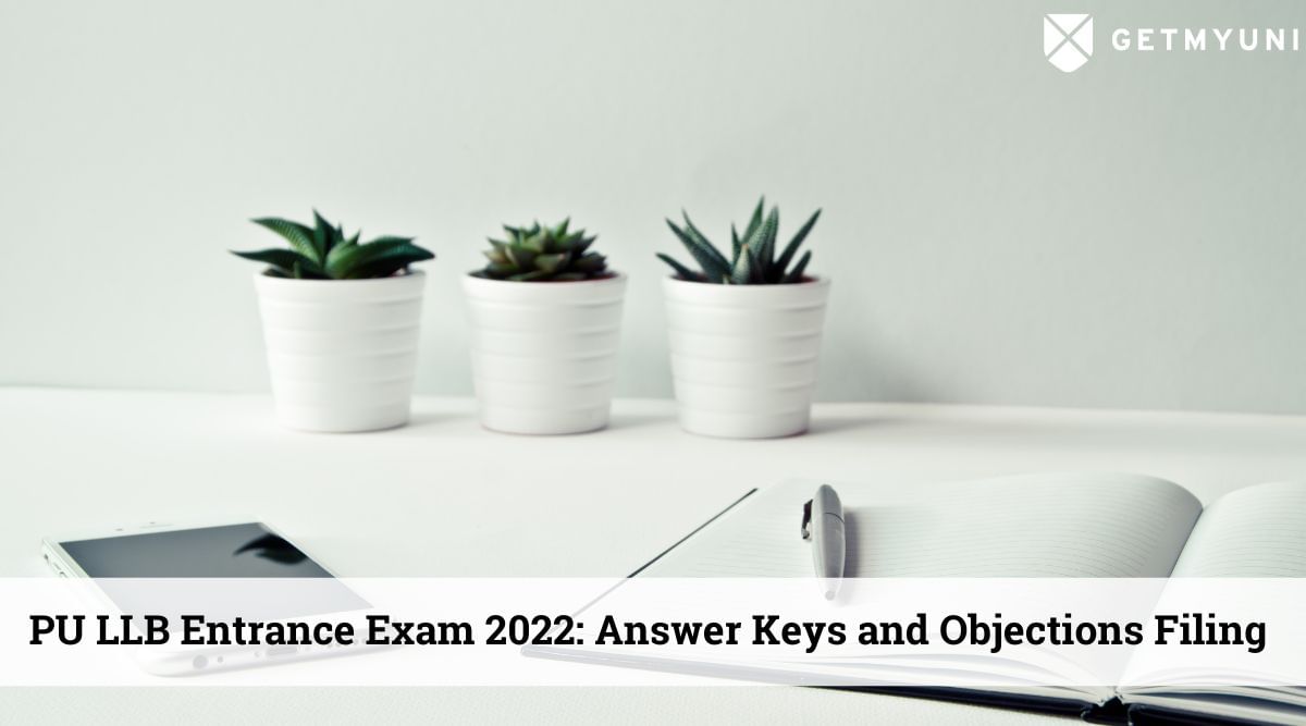 PU LLB Entrance Exam 2022 Answer Keys and Objections Filing Open till
